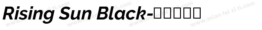Rising Sun Black字体转换